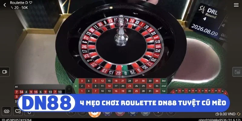 Roulette DN88 - Sân Chơi Hội Tụ Triệu Game Thủ Tài Ba 3 4 mẹo chơi Roulette DN88 tuyệt cú mèo