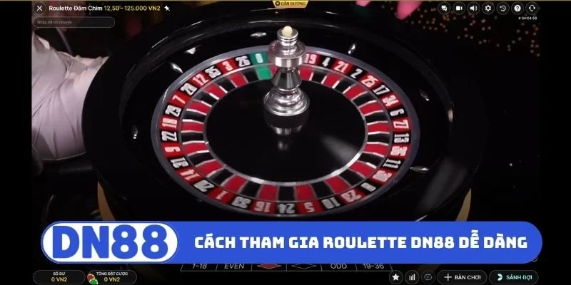 Roulette DN88 - Sân Chơi Hội Tụ Triệu Game Thủ Tài Ba 2 Cách tham gia Roulette DN88 dễ dàng cho người mới